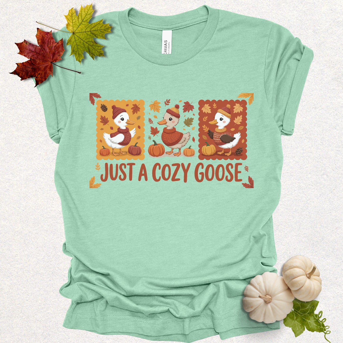 Just A Cozy Goose Tee