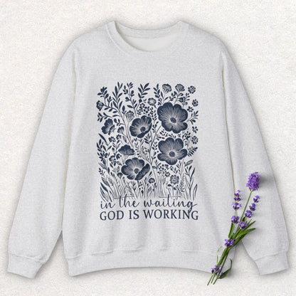 God is Working Floral Sweatshirt