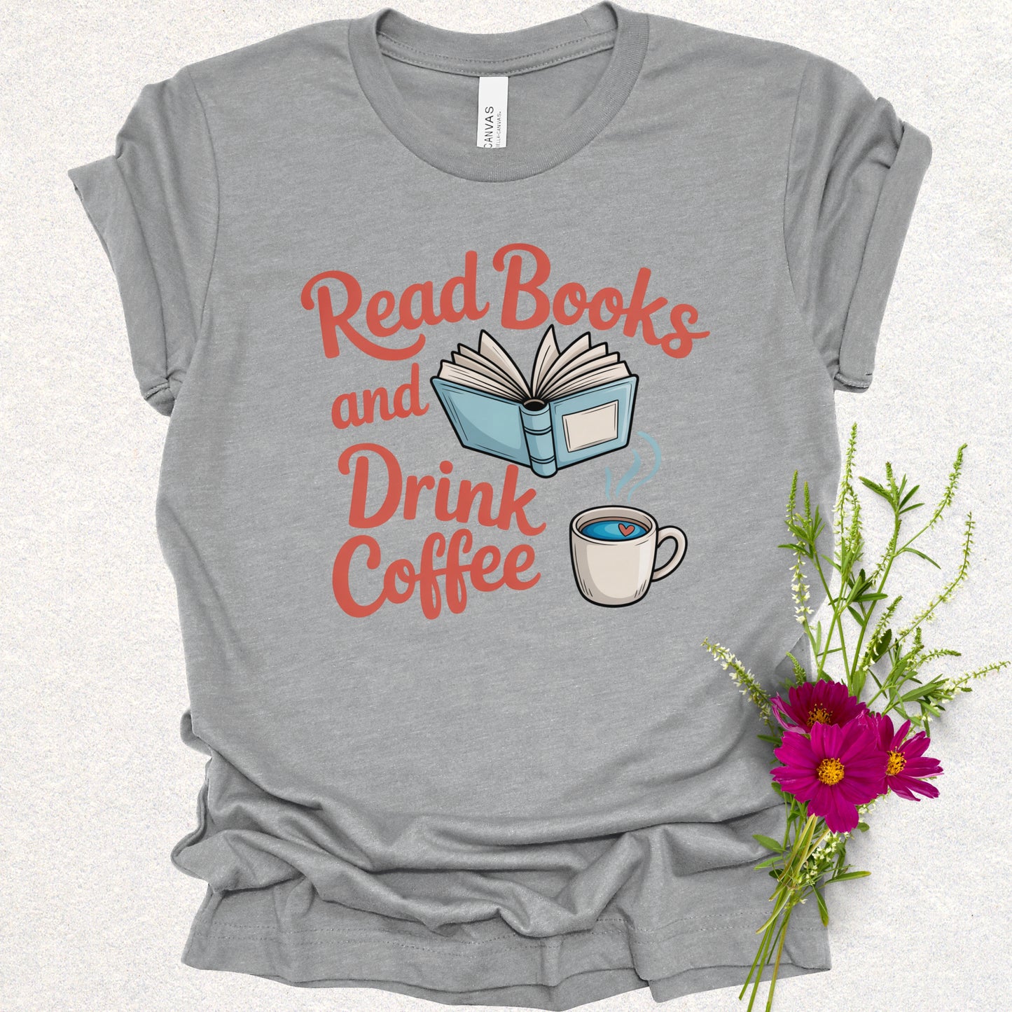 Read Books & Drink Coffee Tee