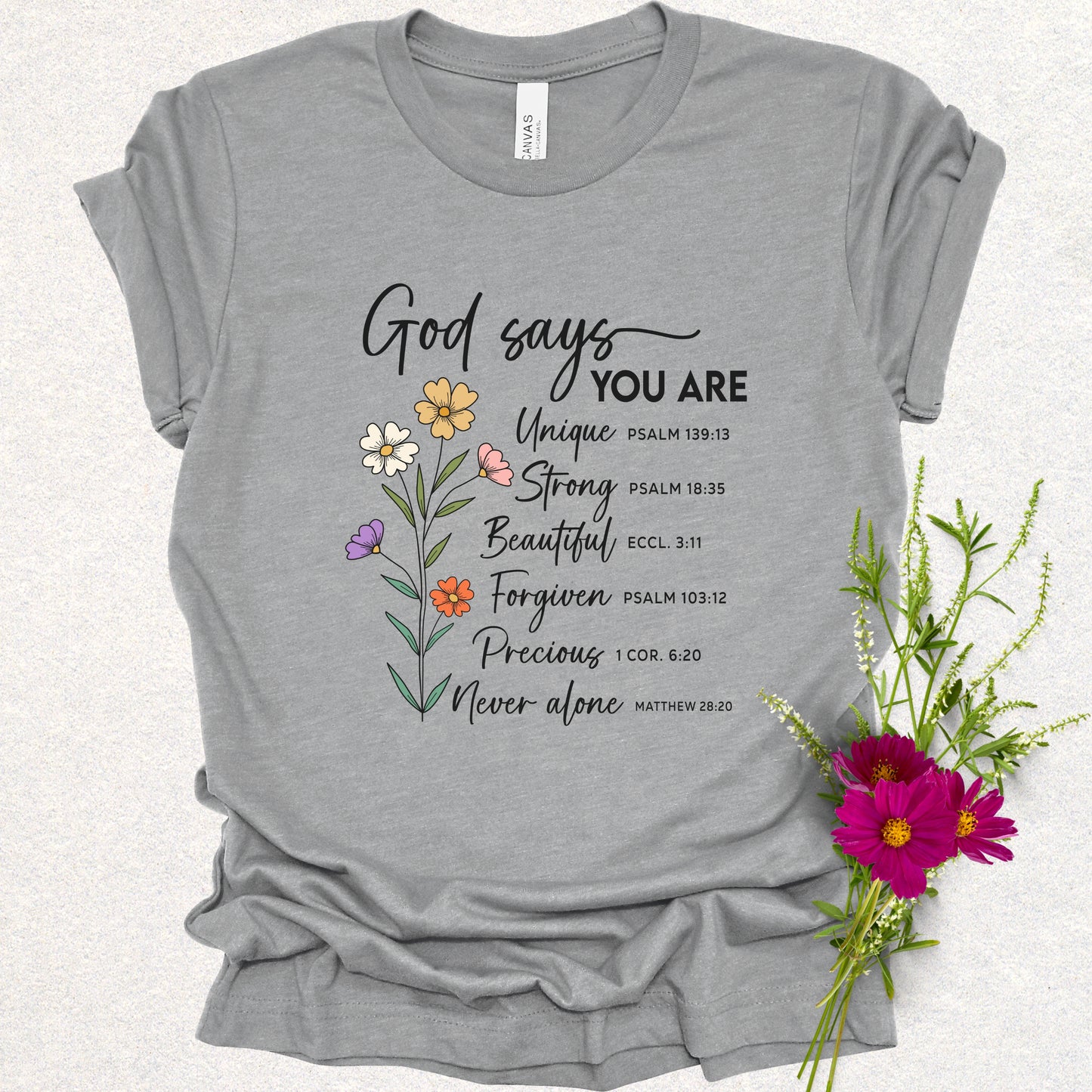 God Says You Are Tee