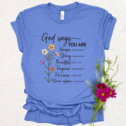 God Says You Are Tee