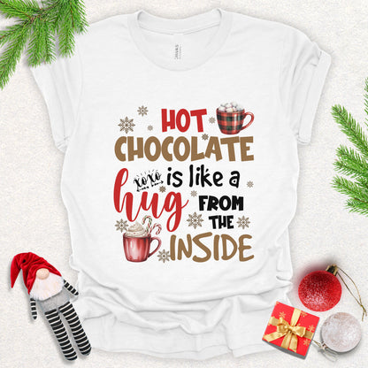 Hot Chocolate Is Like a Hug Tee