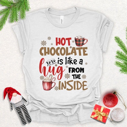 Hot Chocolate Is Like a Hug Tee