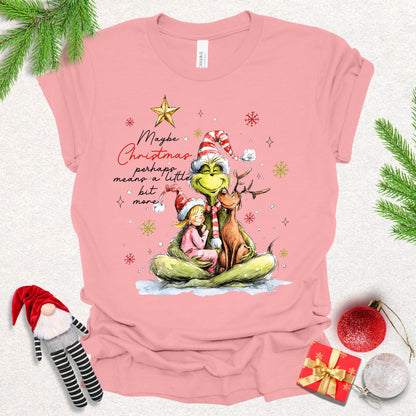 Perhaps a Little More Christmas Tee