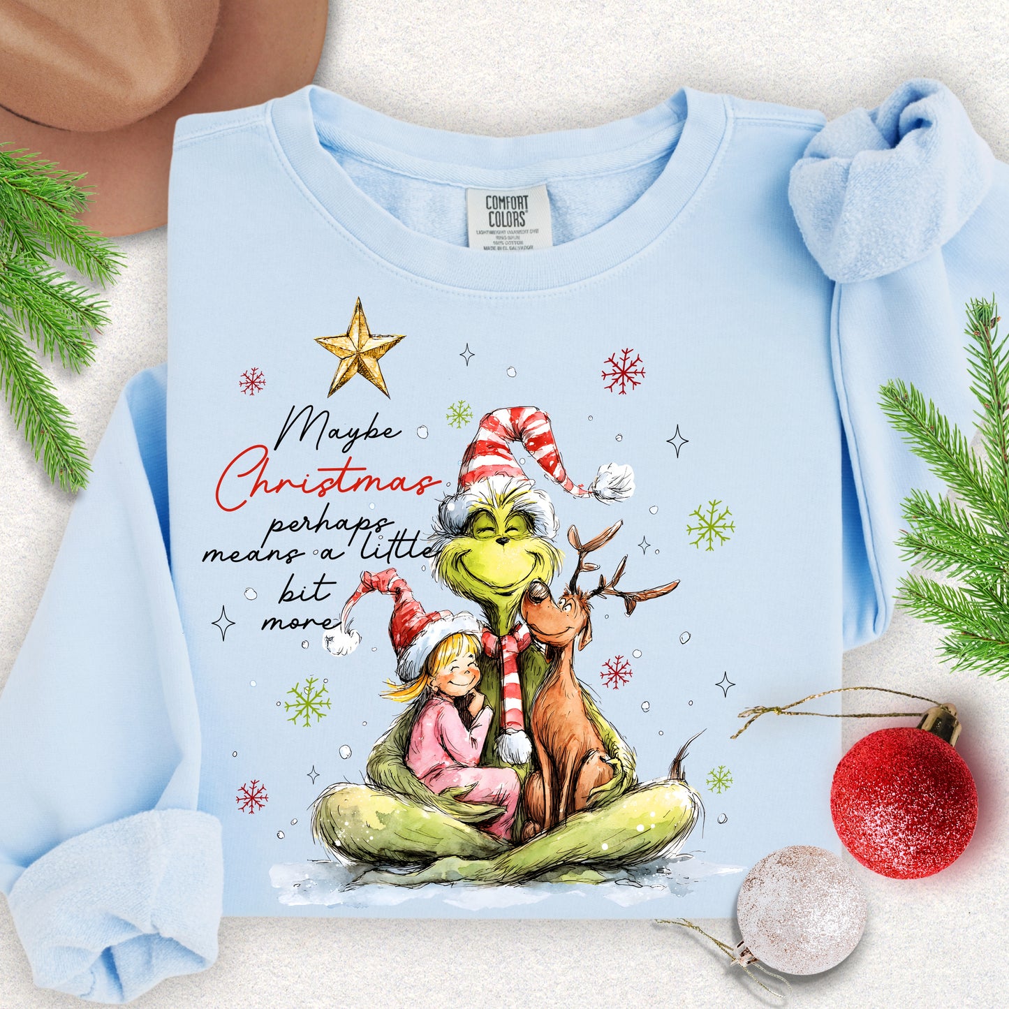 Perhaps a Little More Christmas Lightweight Sweatshirt