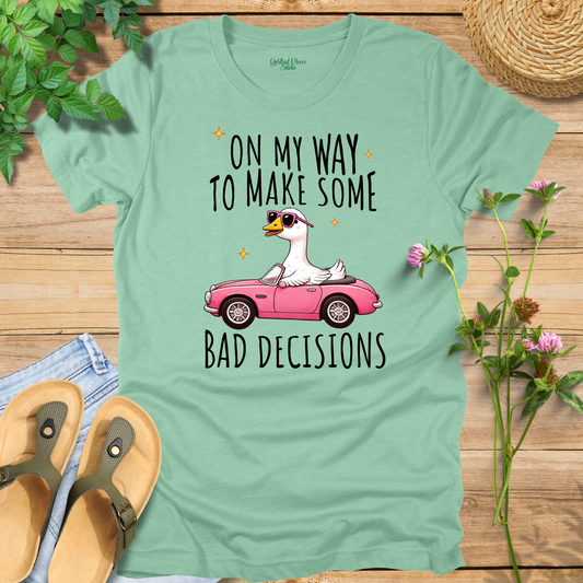 Bad Decision Tee