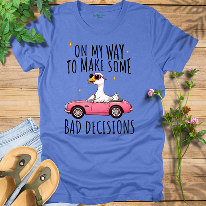 Bad Decision Tee