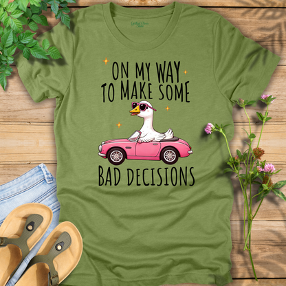 Bad Decision Tee