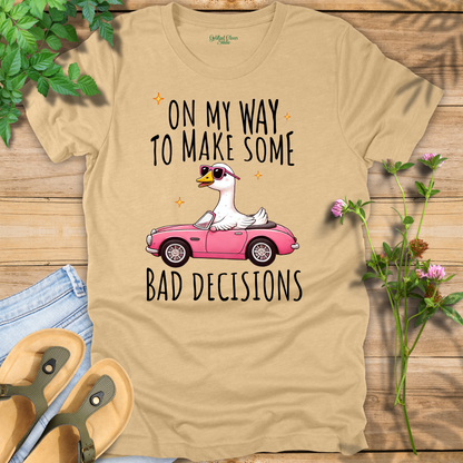 Bad Decision Tee